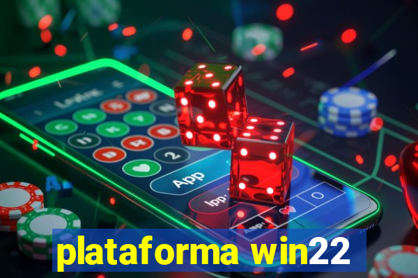 plataforma win22